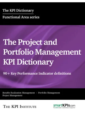 The Project and Portfolio Management KPI Dictionary