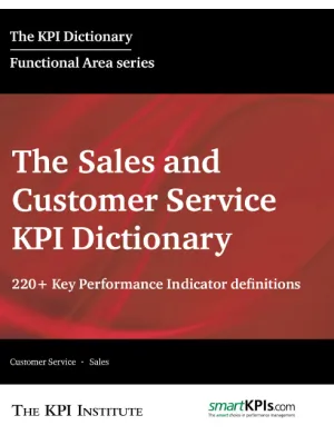 The Sales and Customer Service KPI Dictionary