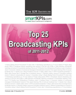 Top 25 Broadcasting (TV and Radio) KPIs of 2011-2012
