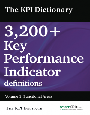 The KPI Dictionary Volume I: Functional Areas