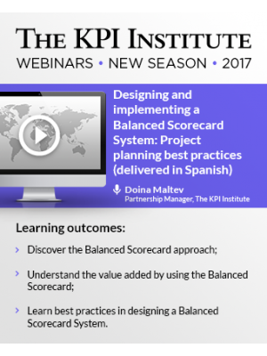 Designing and implementing a Balanced Scorecard System: Project planning best practices (delivered in Spanish)