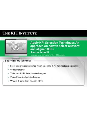 Apply KPI Selection Techniques An approach on how to select relevant and aligned KPIs